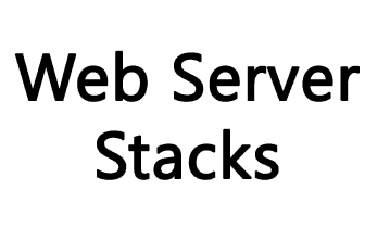 Web Server Stacks